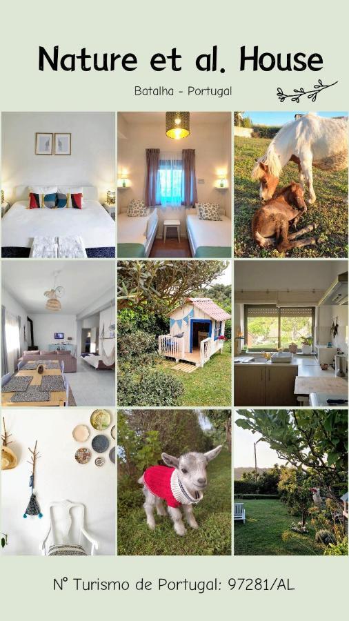 Nature Et Al House - Casa Para Uso Exclusivo E Jardim - Little Farm Batalha Zewnętrze zdjęcie